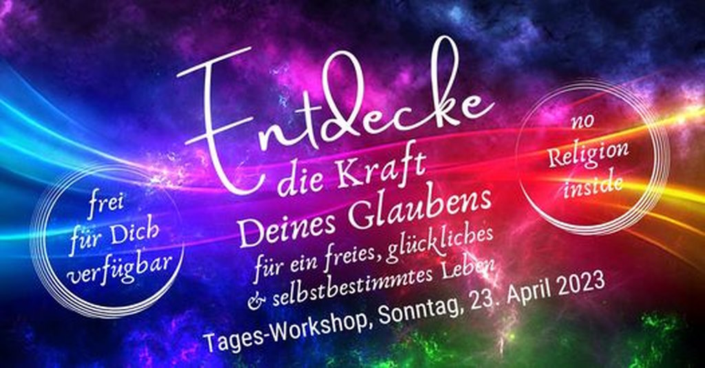 Entdecke die Kraft Deines Glaubens